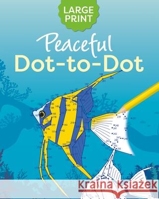 Large Print Peaceful Dot-To-Dot Arcturus Publishing 9781398820371 Sirius Entertainment