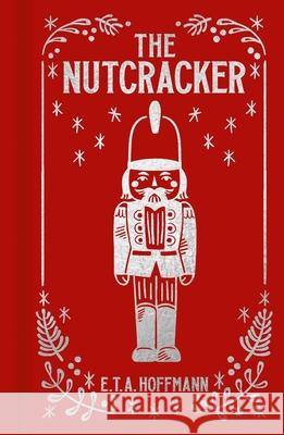 The Nutcracker E. T. a. Hoffmann 9781398820517 Sirius Entertainment
