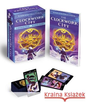 Endless Destinies: The Clockwork City: Interactive Book and Card Game Corinna Keefe Paula Zorite 9781398831063