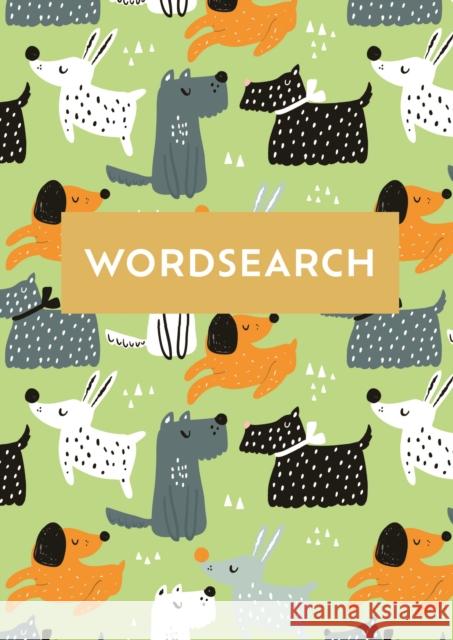 Wordsearch: Over 200 puzzles Eric Saunders 9781398831513 Arcturus Publishing Ltd