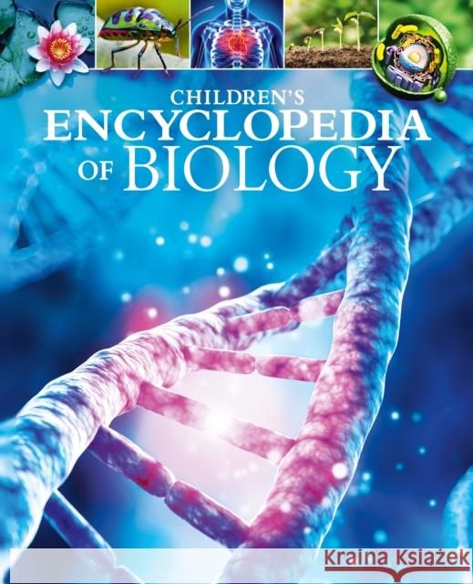 Children's Encyclopedia of Biology Tom Jackson 9781398833456 Arcturus Publishing Ltd