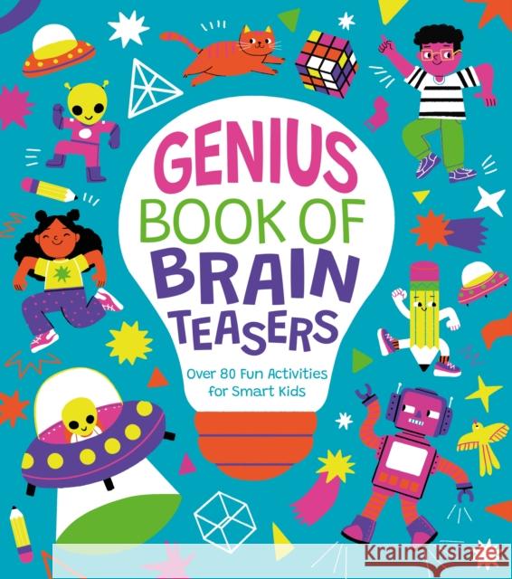 Genius Book of Brain Teasers: Over 80 Fun Activities for Smart Kids Lisa Regan 9781398833579 Arcturus Publishing Ltd