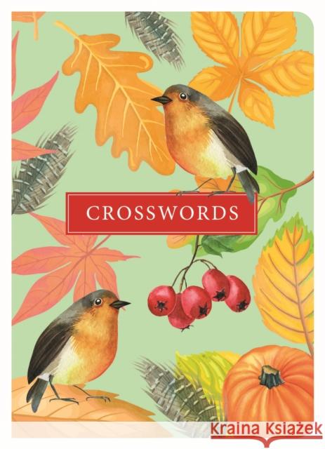 Crosswords: Over 130 Puzzles Eric Saunders 9781398833852