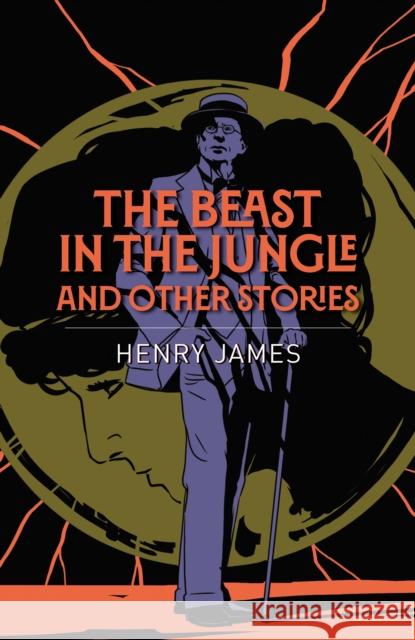 The Beast in the Jungle and Other Stories Henry James 9781398834224 Arcturus Publishing Ltd