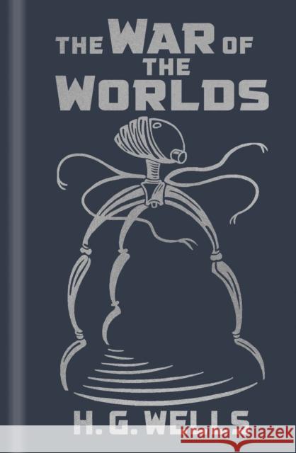 The War of the Worlds H. G. Wells 9781398834408 Arcturus Publishing Ltd