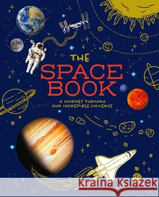 The Space Book Giles Sparrow 9781398836235