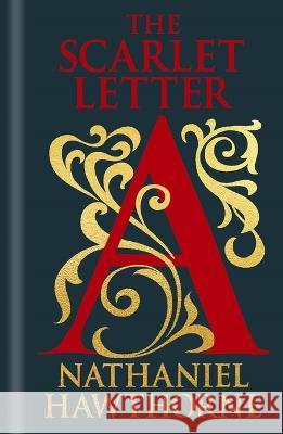 The Scarlet Letter Nathaniel Hawthorne 9781398836471 Sirius Entertainment