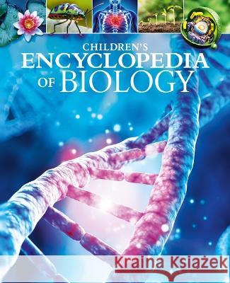 Children's Encyclopedia of Biology Tom Jackson 9781398837027 Arcturus Editions