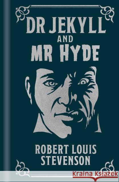 Dr Jekyll and Mr Hyde Robert Louis Stevenson 9781398837591 Arcturus Publishing Ltd