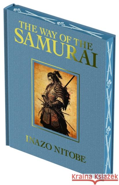 The Way of the Samurai Inazo Nitobe 9781398838642 Arcturus Publishing Ltd