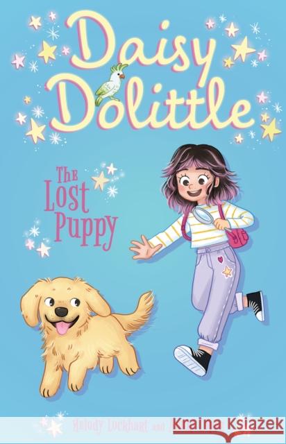 Daisy Dolittle: The Lost Puppy Melody Lockhart 9781398839007 Arcturus Publishing Ltd