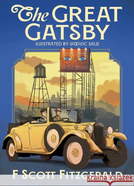 The Great Gatsby: Illustrated by Ludovic Salle F. Scott Fitzgerald 9781398839113 Arcturus Publishing Ltd