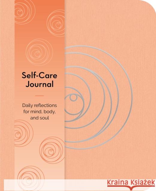 Self-Care Journal: Daily Reflections for Mind, Body, and Soul Emma Van Hinsbergh 9781398839366 Arcturus Publishing Ltd