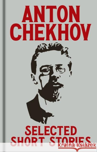 Anton Chekov's Selected Short Stories: Gilded Pocket Edition Anton Chekhov 9781398840263