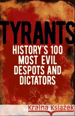 Tyrants Nigel Cawthorne 9781398843400 Sirius Entertainment