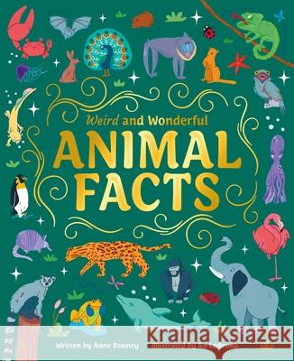 Weird and Wonderful Animal Facts Ro Ledesma Anne Rooney 9781398844704 Arcturus Editions