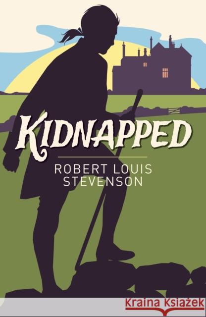 Kidnapped Robert Louis Stevenson 9781398847002 Arcturus Publishing Ltd