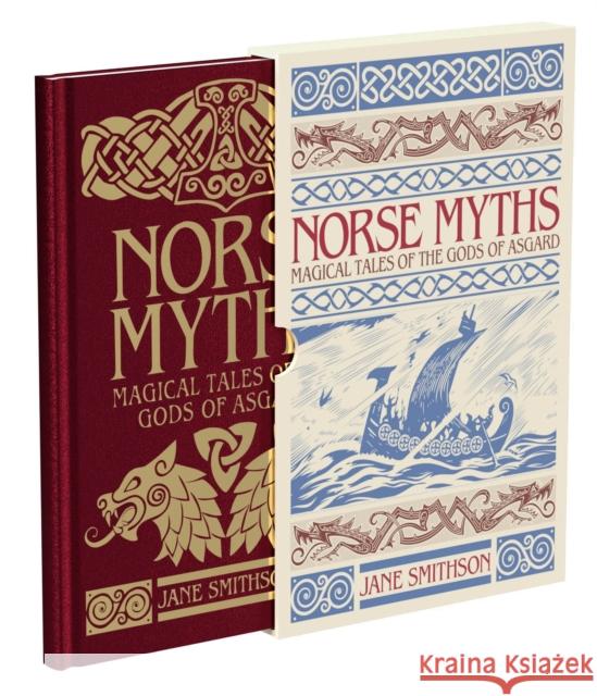 Norse Myths: Deluxe Slipcase Edition Jane Smithson 9781398848993