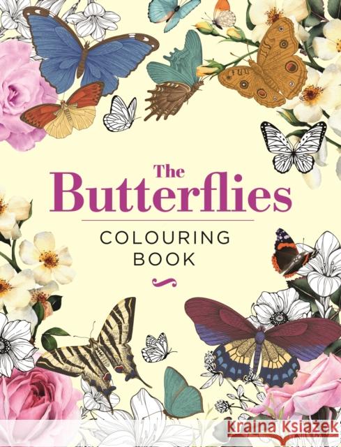 The Butterflies Colouring Book: Hardback Gift Edition Peter Gray 9781398849419