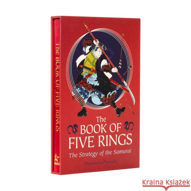 The Book of Five Rings: Deluxe Slipcase Edition Miyamoto Musashi 9781398849716 Arcturus Publishing Ltd