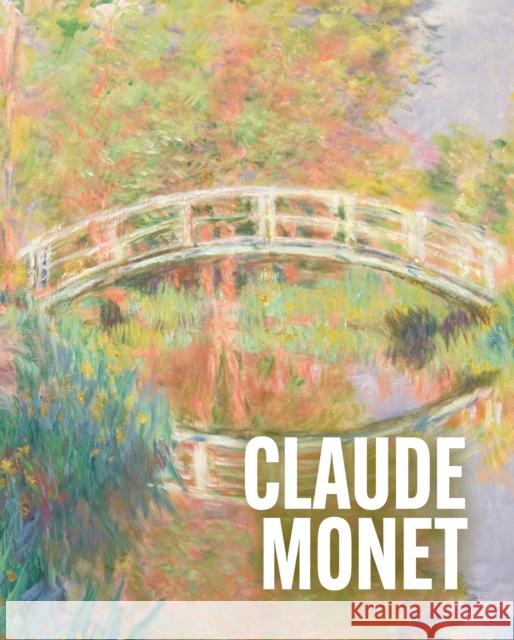 Art Masters: Claude Monet Ann Sumner 9781398850279