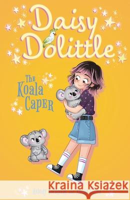 Daisy Dolittle and the Koala Caper Anuki Lopez Melody Lockhart 9781398850569 Arcturus Editions