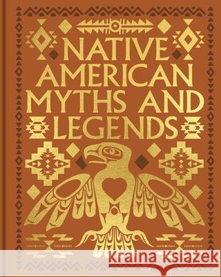 Native American Myths & Legends Katharine Berry Judson 9781398851764