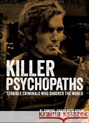 Killer Psychopaths Al Cimino Charlotte Greig John Marlowe 9781398851795