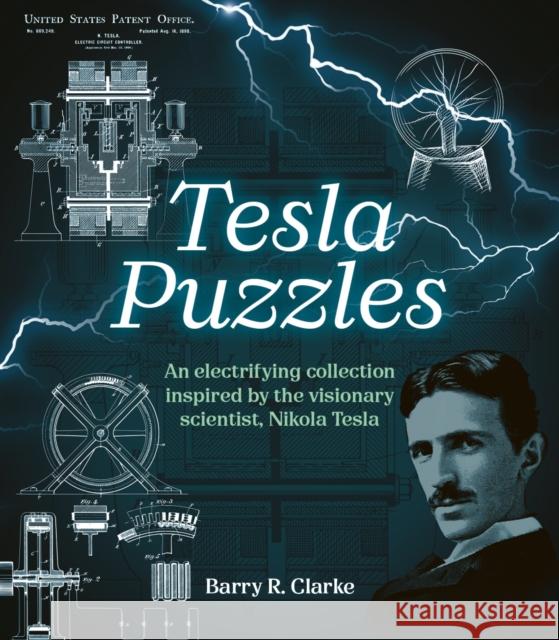 Tesla Puzzles Barry R. Clarke 9781398855113