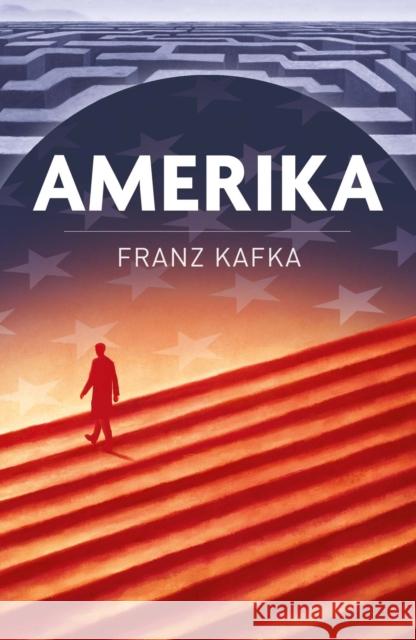 Amerika Franz Kafka 9781398855960 Arcturus Publishing Ltd