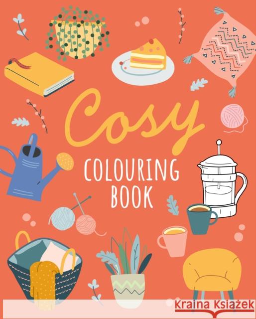 Cosy Colouring Book Tansy Willow 9781398859128 Arcturus Publishing Ltd