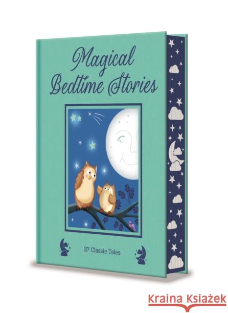 Magical Bedtime Stories: 27 Classic Tales Nicola Baxter 9781398859869 Arcturus Publishing Ltd