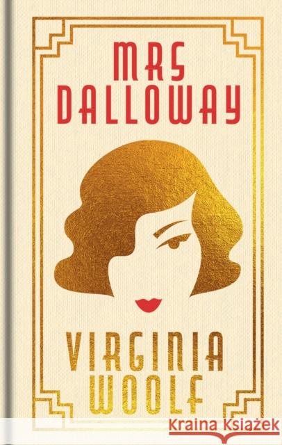 Mrs Dalloway: Gilded Pocket Edition Virginia Woolf 9781398860179