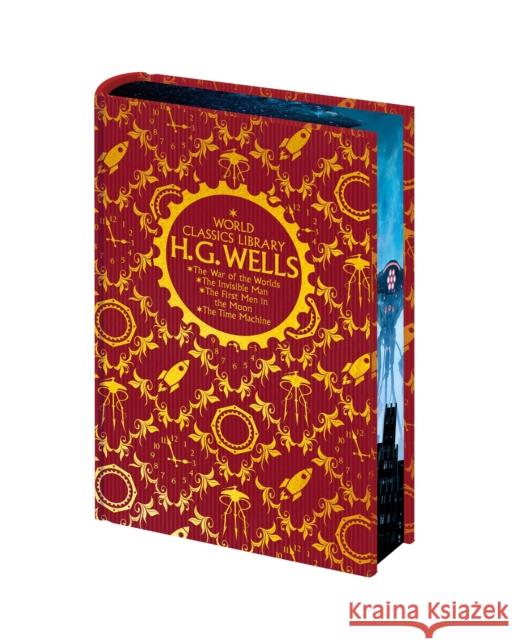 World Classics Library: H. G. Wells: The War of the Worlds, The Invisible Man, The First Men in the Moon, The Time Machine H. G. Wells 9781398860629 Arcturus Publishing Ltd