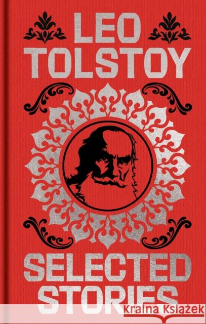 Tolstoy Selected Stories: Gilded Pocket Edition Leo Tolstoy 9781398864566 Arcturus Publishing Ltd