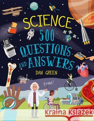 Science: 500 Questions and Answers Green 9781398868663