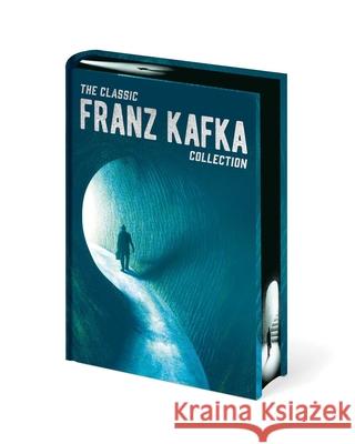 The Classic Franz Kafka Collection Franz Kafka 9781398869356