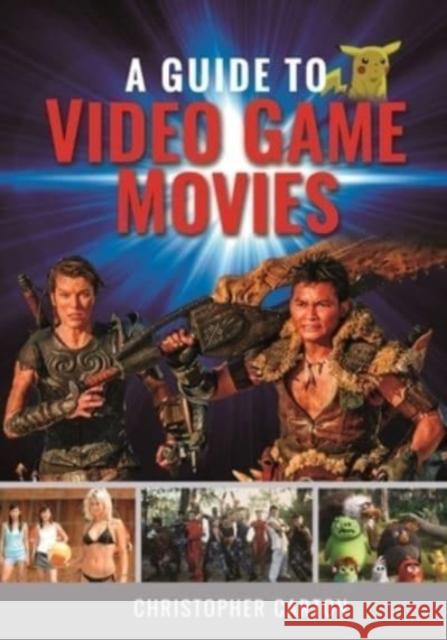 A Guide to Video Game Movies Christopher Carton 9781399092173