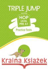 Triple Jump Practice Tests: Hop Lvl Pre-A1 SB+kod Jenny Dooley 9781399213974