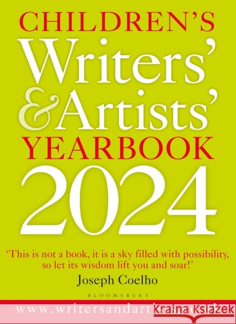 Children's Writers' & Artists' Yearbook 2024: The best advice on writing and publishing for children  9781399408929 Bloomsbury Yearbooks