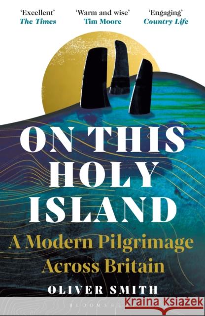 On This Holy Island Oliver Smith 9781399409049