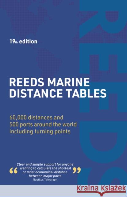 Reeds Marine Distance Tables 19th edition Kendall Carter 9781399421171 Adlard Coles Nautical Press