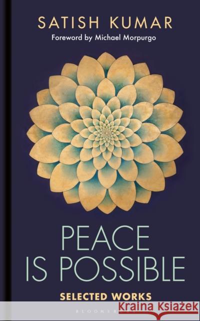 Peace is Possible Satish Kumar 9781399424028