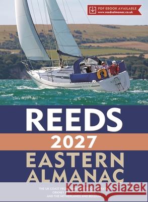 Reeds Eastern Almanac 2027 Simon Jollands 9781399431040 Bloomsbury Publishing PLC