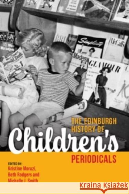 The Edinburgh History of Children's Periodicals  9781399506656 Edinburgh University Press