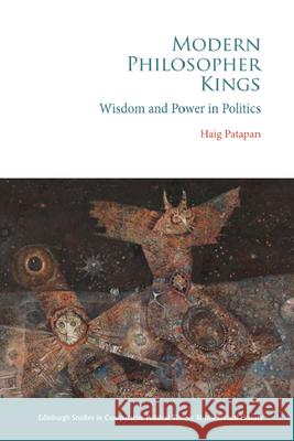 Modern Philosopher Kings Haig McGowan 9781399508773 Edinburgh University Press