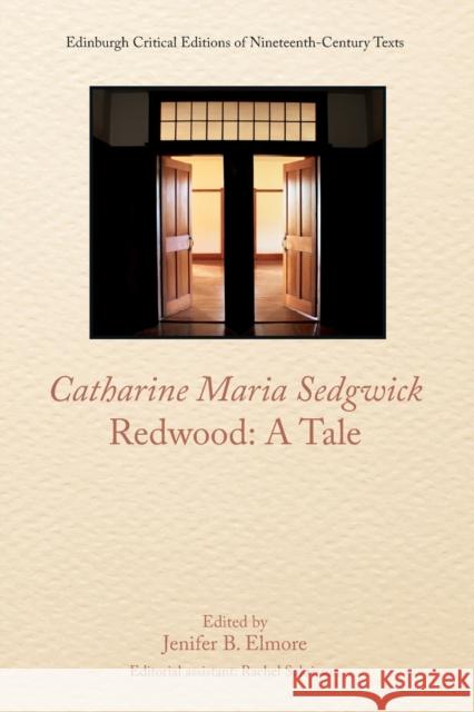 Catharine Sedgwick, Redwood: A Tale Sedgwick, Catharine 9781399511117