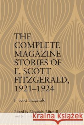 Magazine Stories of F. Scott Fitzgerald Mitchell                                 Nolan 9781399512220 Edinburgh University Press