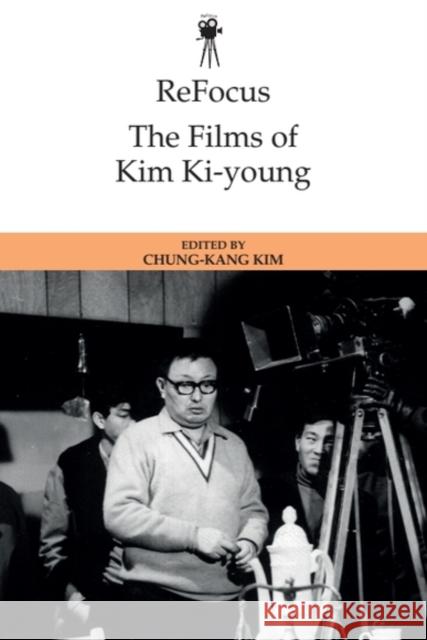 ReFocus: The Films of Kim Ki-young  9781399512954 Edinburgh University Press