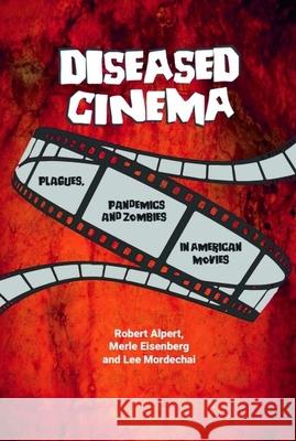 Diseased Cinema Lee Mordechai 9781399521659